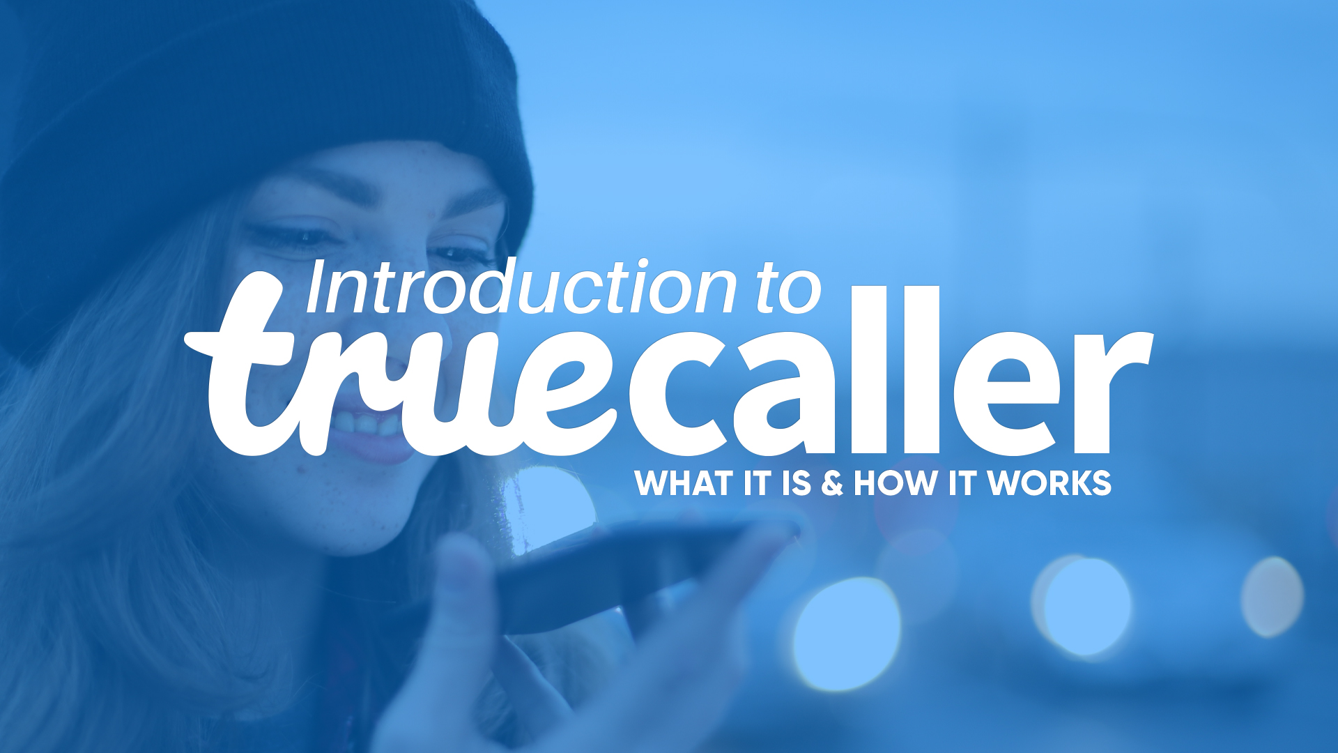 Introduction to Truecaller: What it is and How it Works