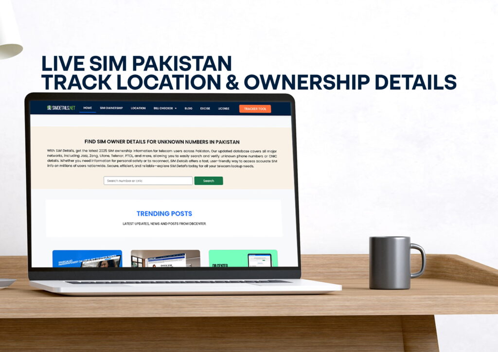 Live SIM Pakistan – Track Location & Ownership Details